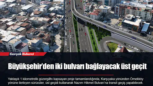 Büyükşehir’den iki bulvarı bağlayacak üst geçit