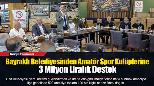 Bayraklı Belediyesinden Amatör Spor Kulüplerine 3 Milyon Liralık Destek