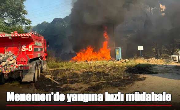 Menemen'deki ot yangını, sanayi tesislerine sıçramadan kontrol altına alındı