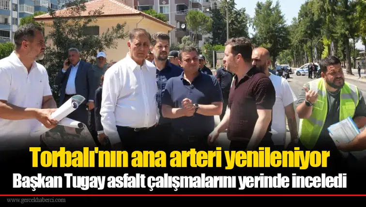 Başkan Tugay asfalt çalışmalarını yerinde inceledi