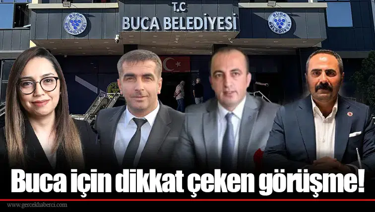 Buca için dikkat çeken görüşme