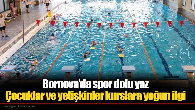 Bornova’da spor dolu yaz: Çocuklar ve yetişkinler kurslara yoğun ilgi