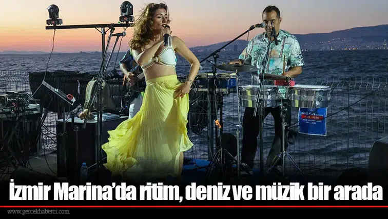 İzmir Marina’da ritim, deniz ve müzik bir arada
