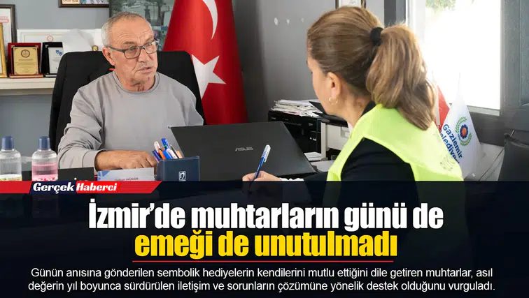 İzmir’de muhtarların günü de emeği de unutulmadı