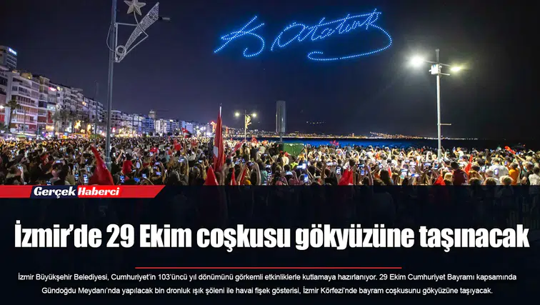 İzmir’de 29 Ekim coşkusu gökyüzüne taşınacak