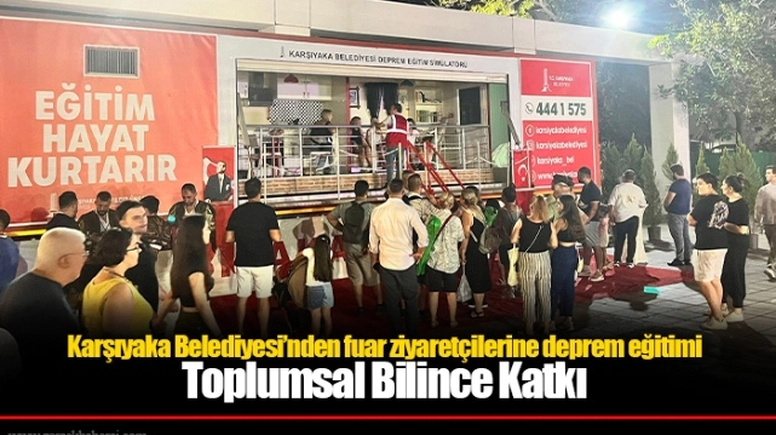 Karşıyaka Belediyesi’nden fuar ziyaretçilerine deprem eğitimi