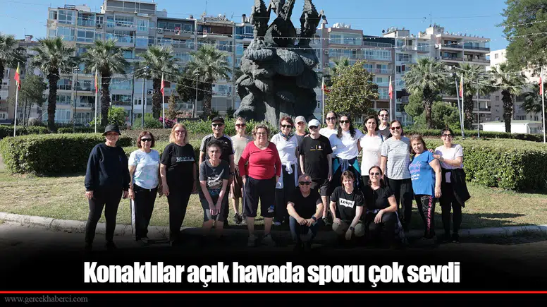 Konaklılar açık havada sporu çok sevdi