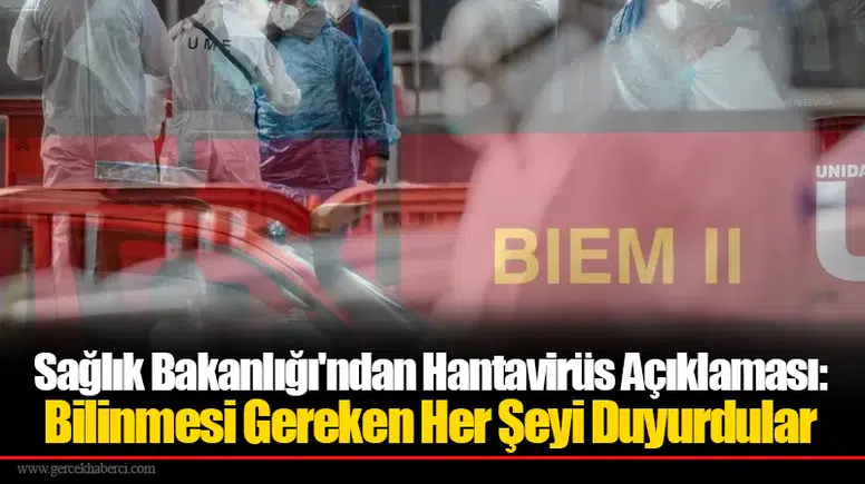 Sağlık Bakanlığı'ndan Hantavirüs Açıklaması: Bilinmesi Gereken Her Şeyi Duyurdular