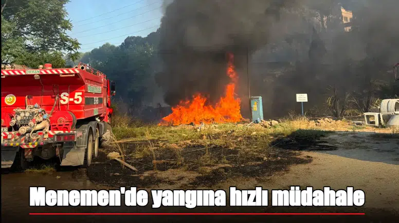 Menemen'deki ot yangını, sanayi tesislerine sıçramadan kontrol altına alındı