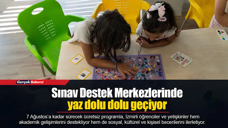 Sınav Destek Merkezlerinde yaz dolu dolu geçiyor