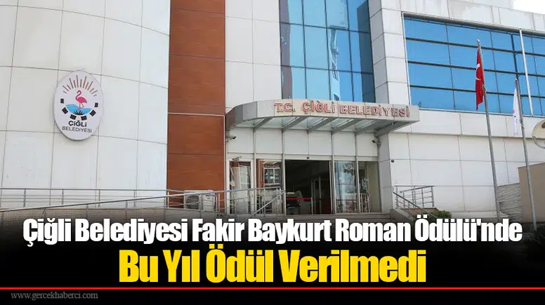 Çiğli Belediyesi Fakir Baykurt Roman Ödülü'nde Bu Yıl Ödül Verilmedi
