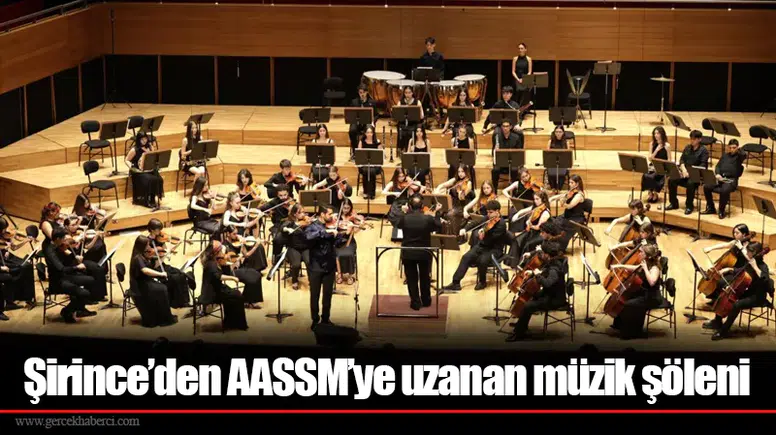 Şirince’den AASSM’ye uzanan müzik şöleni