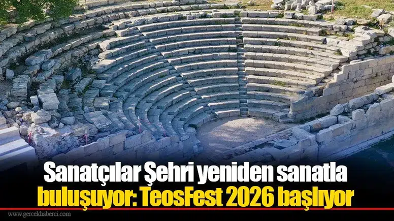Sanatçılar Şehri yeniden sanatla buluşuyor :TeosFest 2026 başlıyor