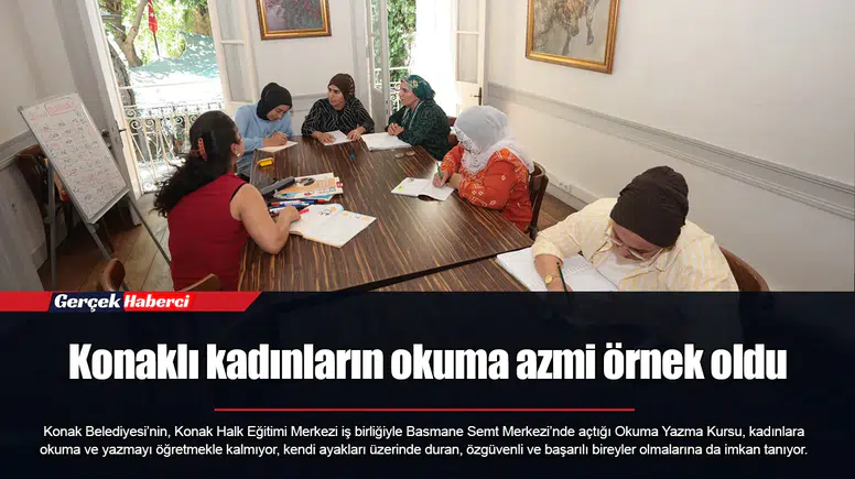 Konaklı kadınların okuma azmi örnek oldu