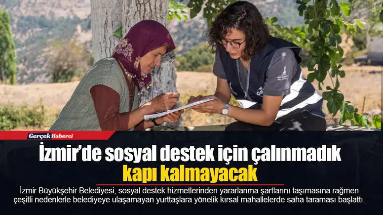 İzmir’de sosyal destek için çalınmadık kapı kalmayacak