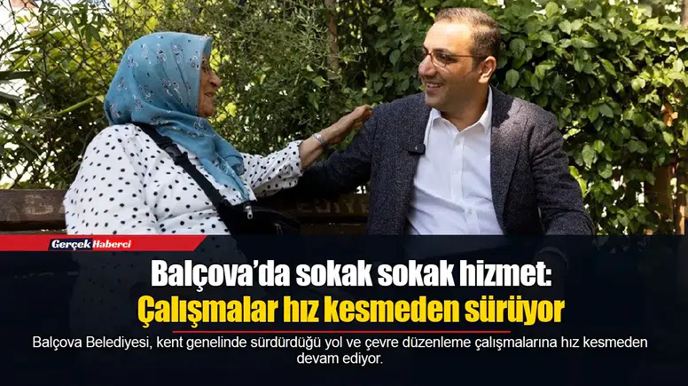 Balçova’da sokak sokak hizmet: Çalışmalar hız kesmeden sürüyor