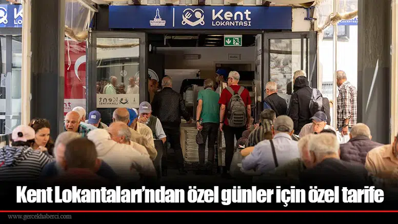 Kent Lokantaları’ndan özel günler için özel tarife