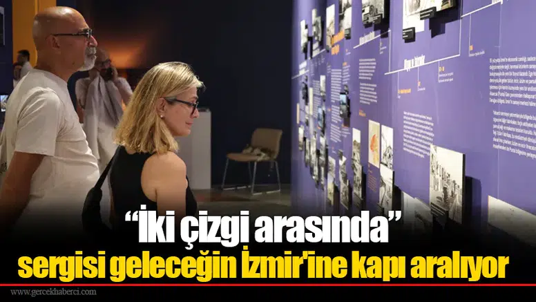 “İki çizgi arasında” sergisi geleceğin İzmir'ine kapı aralıyor