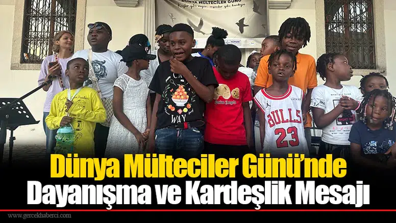 Dünya Mülteciler Günü’nde Dayanışma ve Kardeşlik Mesajı
