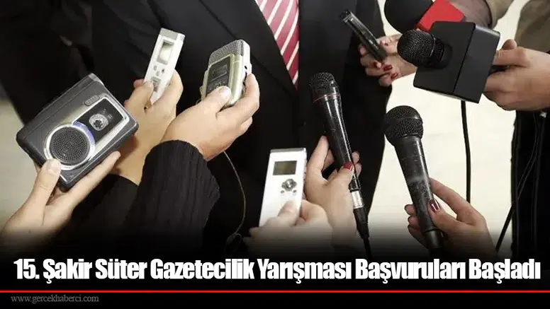 15. Şakir Süter Gazetecilik Yarışması Başvuruları Başladı