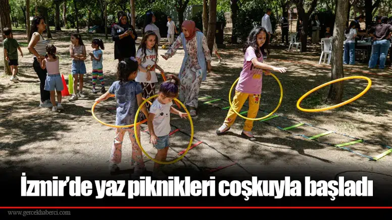 İzmir’de yaz piknikleri coşkuyla başladı
