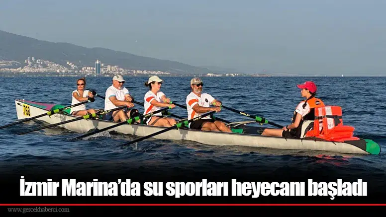 İzmir Marina’da su sporları heyecanı başladı