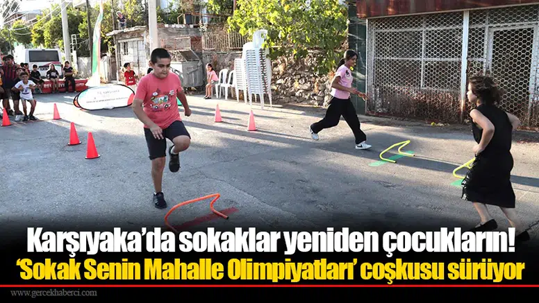 Karşıyaka’da sokaklar yeniden çocukların!