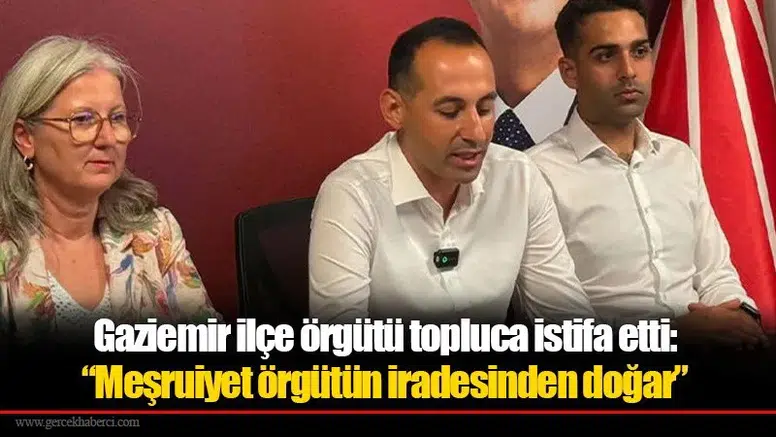Gaziemir ilçe örgütü topluca istifa etti: “Meşruiyet örgütün iradesinden doğar”