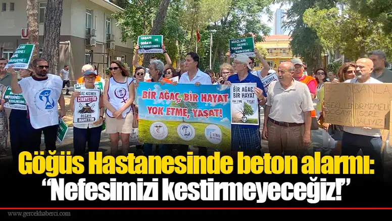 Göğüs Hastanesinde beton alarmı: “Nefesimizi kestirmeyeceğiz!”