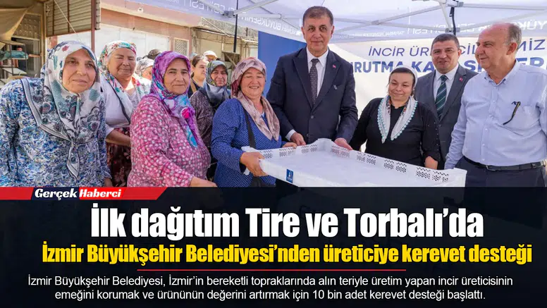 İzmir Büyükşehir Belediyesi’nden üreticiye kerevet desteği