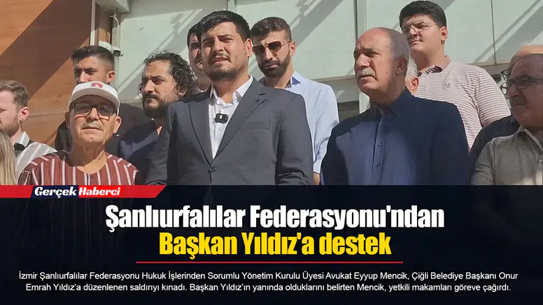 Şanlıurfalılar Federasyonu'ndan Başkan Yıldız'a destek