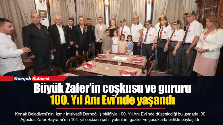 Büyük Zafer’in coşkusu ve gururu 100. Yıl Anı Evi’nde yaşandı