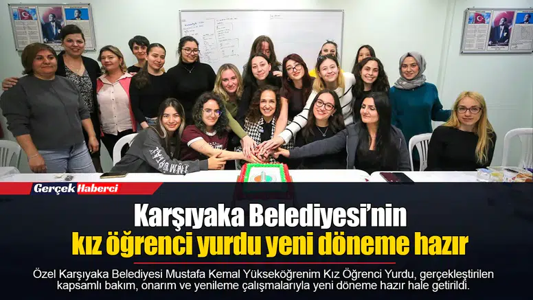 Karşıyaka Belediyesi’nin kız öğrenci yurdu yeni döneme hazır