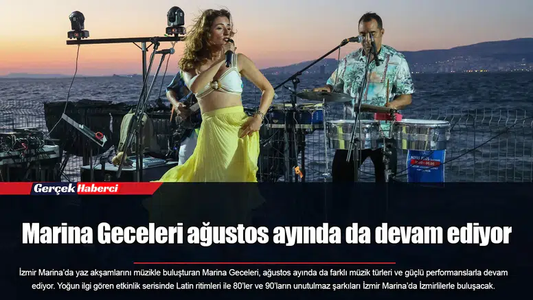 Marina Geceleri ağustos ayında da devam ediyor