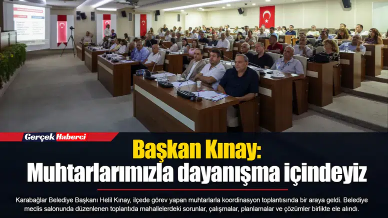 Başkan Kınay: Muhtarlarımızla dayanışma içindeyiz
