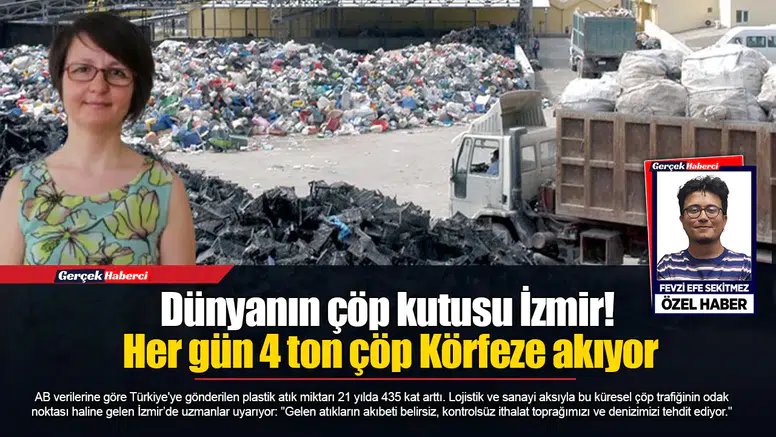 Dünyanın çöp kutusu İzmir! Her gün 4 ton çöp Körfeze akıyor