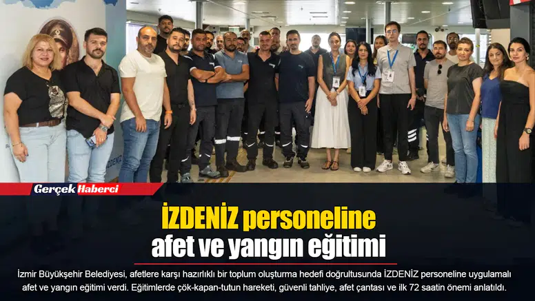 İZDENİZ personeline afet ve yangın eğitimi