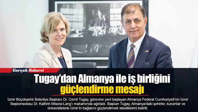 Tugay’dan Almanya ile iş birliğini güçlendirme mesajı