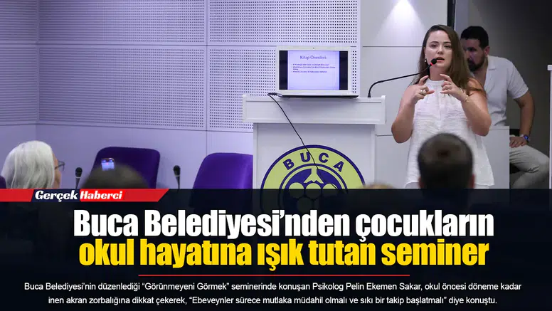 Buca Belediyesi’nden çocukların okul hayatına ışık tutan seminer