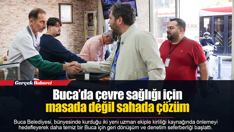 Buca’da çevre sağlığı için masada değil sahada çözüm