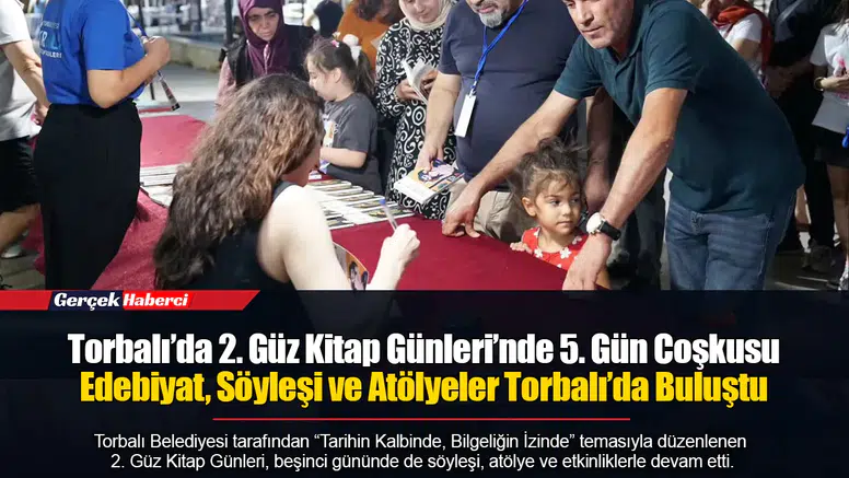 Torbalı’da 2. Güz Kitap Günleri’nde 5. Gün Coşkusu...  Edebiyat, Söyleşi ve Atölyeler Torbalı’da Buluştu