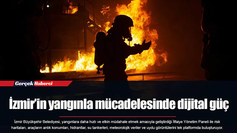 İzmir’in yangınla mücadelesinde dijital güç
