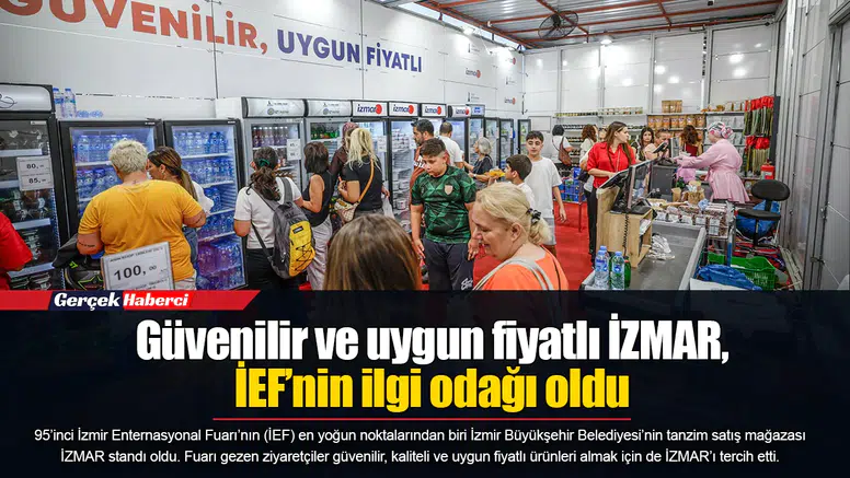 Güvenilir ve uygun fiyatlı İZMAR, İEF’nin ilgi odağı oldu
