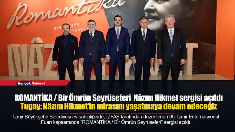 Tugay: Nâzım Hikmet'in mirasını yaşatmaya devam edeceğiz