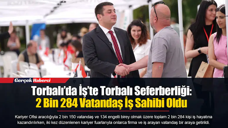 Torbalı’da İş’te Torbalı Seferberliği: 2 Bin 284 Vatandaş İş Sahibi Oldu