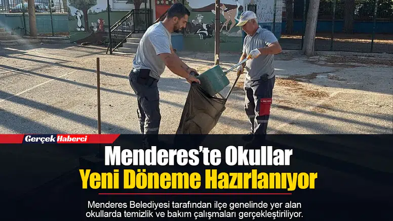 Menderes’te Okullar Yeni Döneme Hazırlanıyor