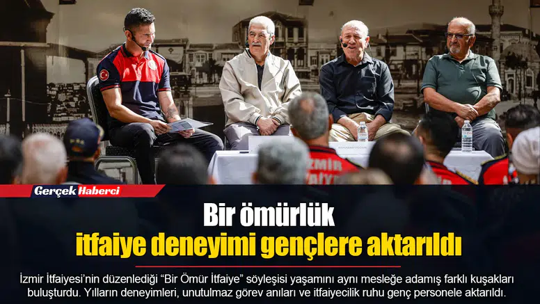 Bir ömürlük itfaiye deneyimi gençlere aktarıldı