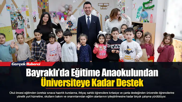 Bayraklı’da Eğitime Anaokulundan Üniversiteye Kadar Destek