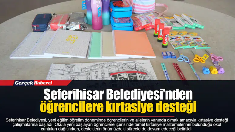Seferihisar Belediyesi’nden öğrencilere kırtasiye desteği