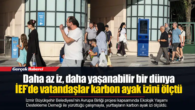 Daha az iz, daha yaşanabilir bir dünya..  İEF’de vatandaşlar karbon ayak izini ölçtü